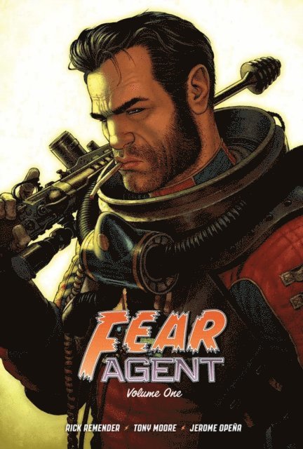 Rick Remender - Fear Agent 20th Anniversary Deluxe Edition Vol. 1, E-bok