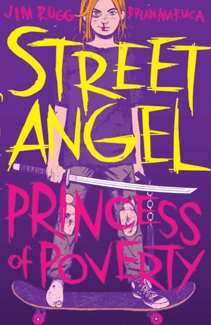 Brian Maruca, Jim Rugg - Street Angel: Princess of Poverty, E-bok