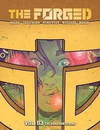 Forged Volume 3: The Abandon Strike