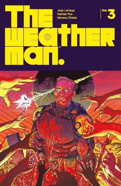 Jody LeHeup - Weatherman Vol. 3, E-bok