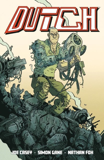 Joe Casey - Dutch, E-bok