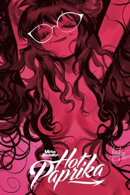 Mirka Andolfo - Mirka Andolfo's Hot Paprika: Omnibus, E-bok