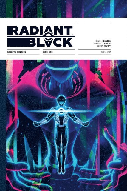 Kyle Higgins - Radiant Black Book One Massive Edition, E-bok