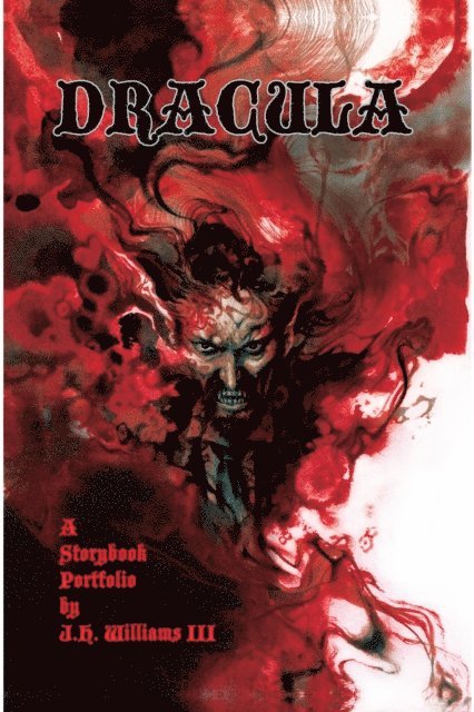 J.H. Williams III - Dracula: A Storybook Portfolio, E-bok