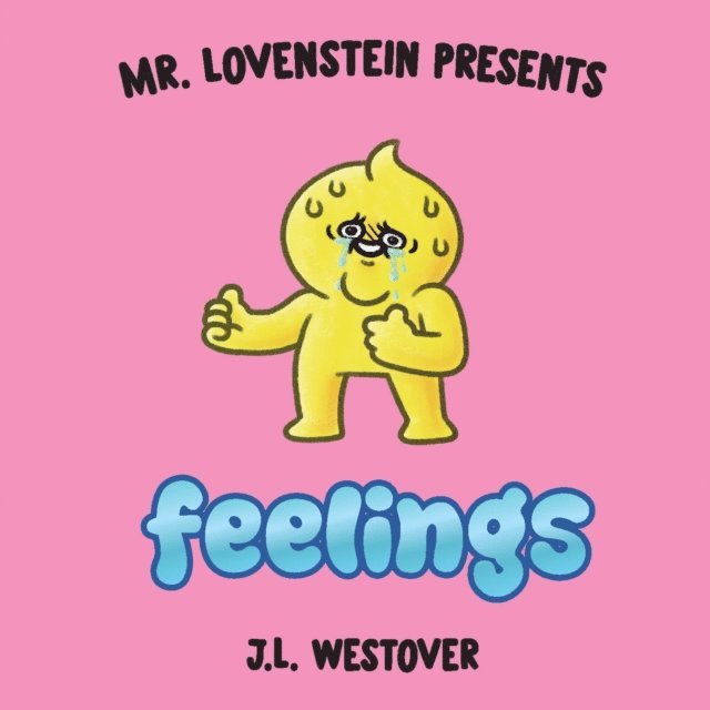 J.L. Westover - Mr. Lovenstein Presents: Feelings, E-bok. Tillgänglighet: Lägg i varukorg