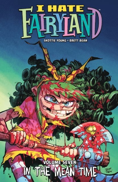 Skottie Young - I Hate Fairyland, Vol. 7, E-bok