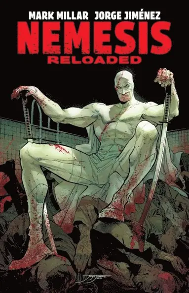 Mark Millar - Nemesis: Reloaded, E-bok