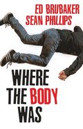 Where the Body Was