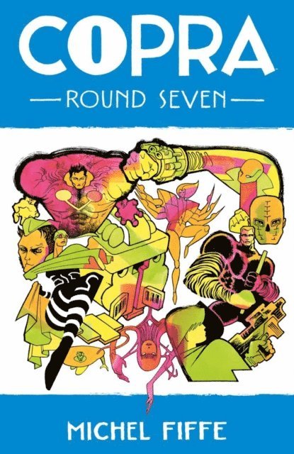 Michel Fiffe - Copra Round 7, E-bok