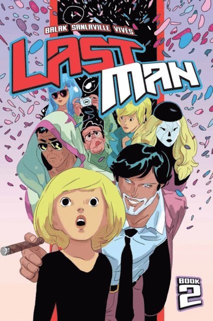 Bastien Vives, Michael Sanlaville - Lastman Vol. 2, E-bok
