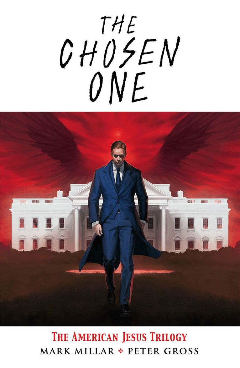 Mark Millar - Chosen One: The American Jesus Trilogy, Häftad