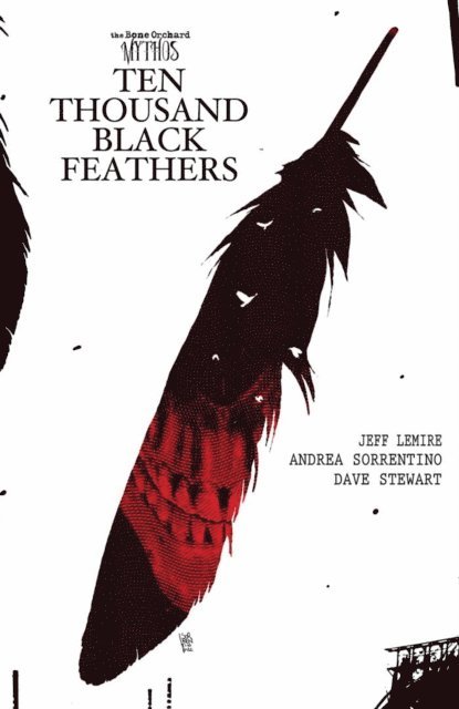 Jeff Lemire - Bone Orchard: Mythos Vol. 2, E-bok