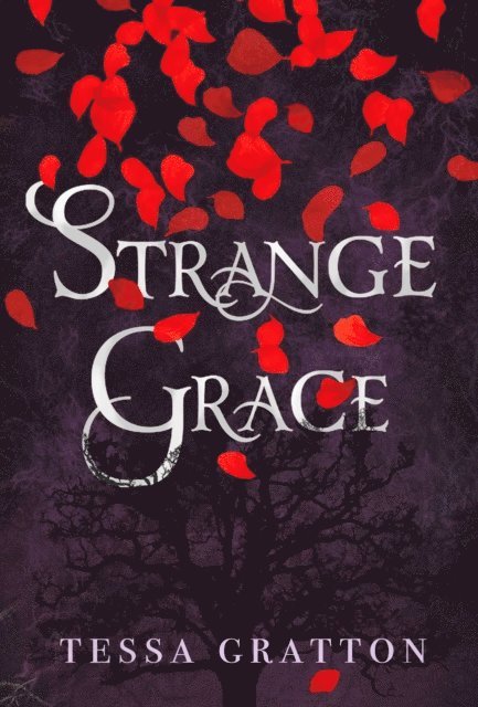 Tessa Gratton - Strange Grace, E-bok