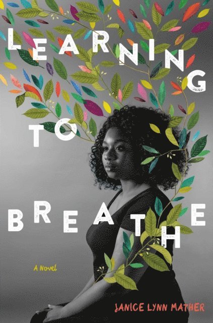 Janice Lynn Mather - Learning to Breathe, E-bok