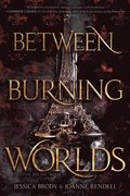 Between Burning Worlds