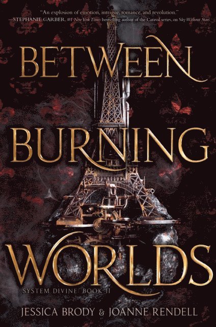 Joanne Rendell, Jessica Brody - Between Burning Worlds, E-bok