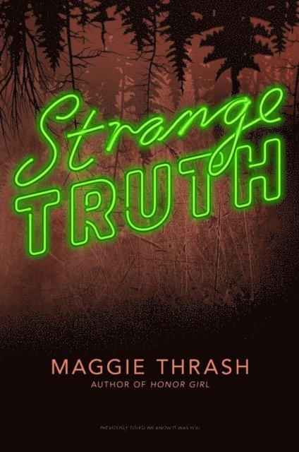 Maggie Thrash - Strange Truth, E-bok