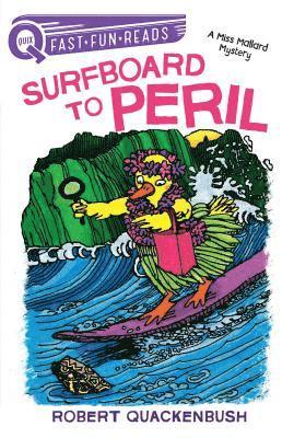 Robert Quackenbush - Surfboard to Peril: A Quix Book, Inbunden. Tillgänglighet: Lägg i varukorg