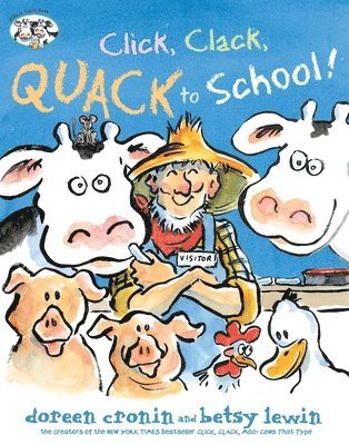 Doreen Cronin - Click, Clack, Quack to School!, Inbunden