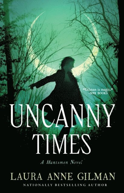 Laura Anne Gilman - Uncanny Times, E-bok