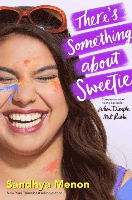 Sandhya Menon - There's Something about Sweetie, E-bok
