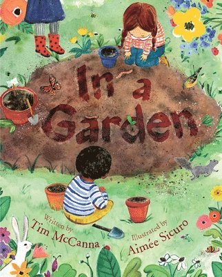 Tim McCanna - In a Garden, Inbunden