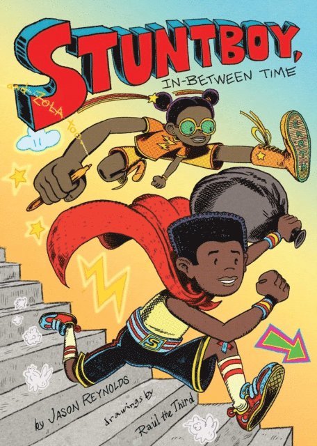Jason Reynolds - Stuntboy, In-Between Time, E-bok