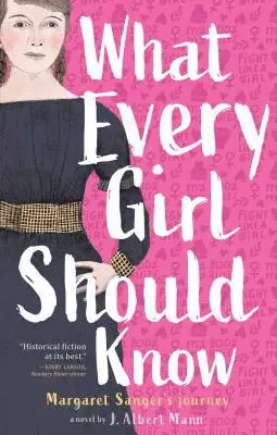 J. Albert Mann - What Every Girl Should Know, Inbunden. Tillgänglighet: Lägg i varukorg