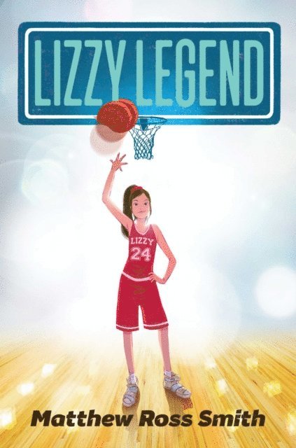Matthew Ross Smith - Lizzy Legend, E-bok