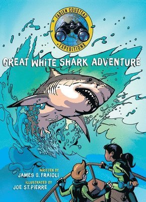 Fabien Cousteau, James O. Fraioli - Great White Shark Adventure, Inbunden