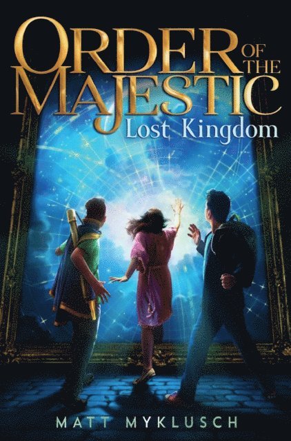 Matt Myklusch - Lost Kingdom, E-bok