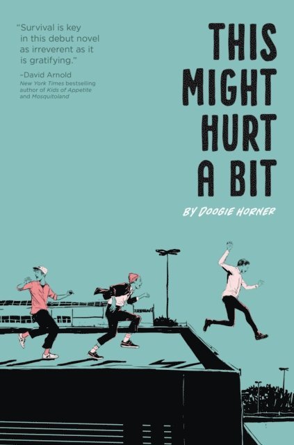Doogie Horner - This Might Hurt a Bit, E-bok