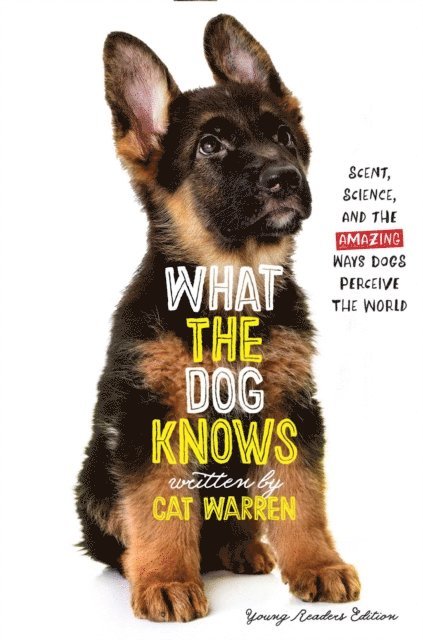 Cat Warren - What the Dog Knows Young Readers Edition, E-bok