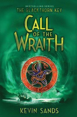 Kevin Sands - Call of the Wraith, Inbunden
