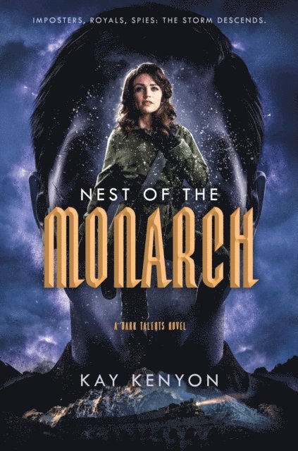 Kay Kenyon - Nest of the Monarch, E-bok
