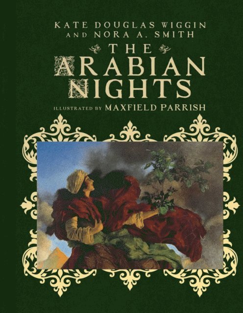 Nora A. Smith, Kate Douglas Wiggin - Arabian Nights, E-bok