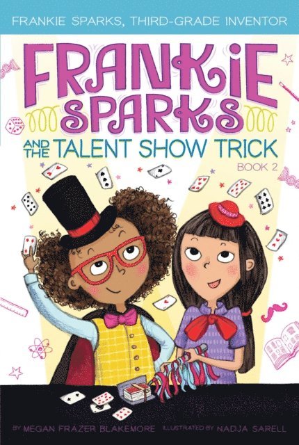 Megan Frazer Blakemore - Frankie Sparks and the Talent Show Trick, E-bok