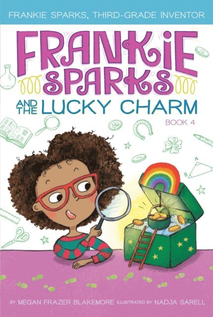 Megan Frazer Blakemore - Frankie Sparks and the Lucky Charm, E-bok