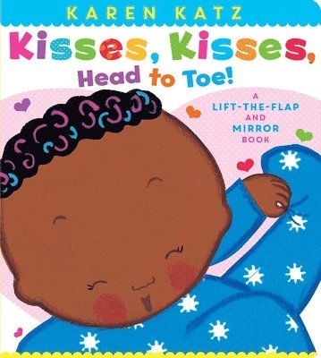 Karen Katz - Kisses, Kisses, Head to Toe!, Kartonnage
