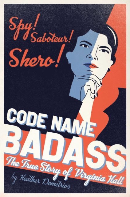 Heather Demetrios - Code Name Badass, E-bok