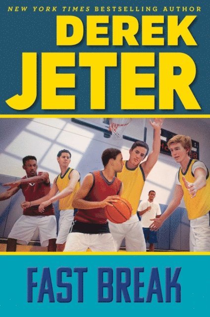Derek Jeter - Fast Break, E-bok