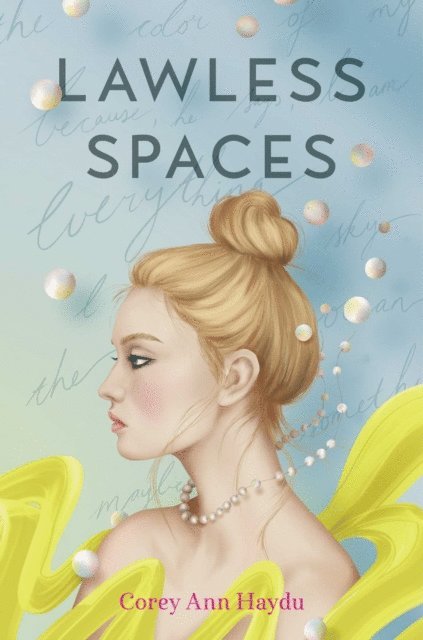 Corey Ann Haydu - Lawless Spaces, E-bok