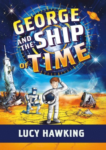 Lucy Hawking - George and the Ship of Time, E-bok