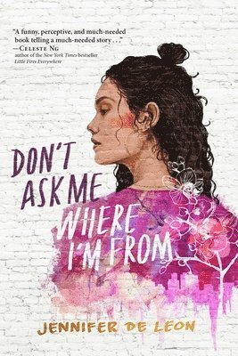 Jennifer De Leon - Don't Ask Me Where I'm from, Häftad
