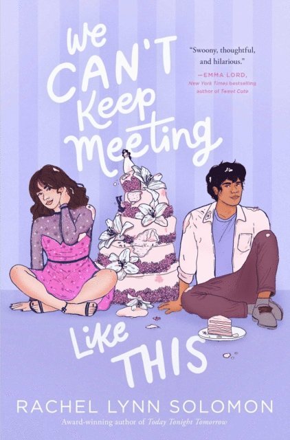 Rachel Lynn Solomon - We Can't Keep Meeting Like This, E-bok