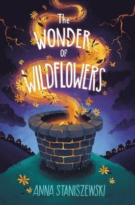 Anna Staniszewski - The Wonder of Wildflowers, Häftad
