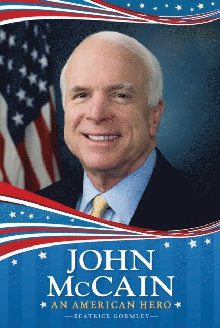 Beatrice Gormley - John McCain, E-bok