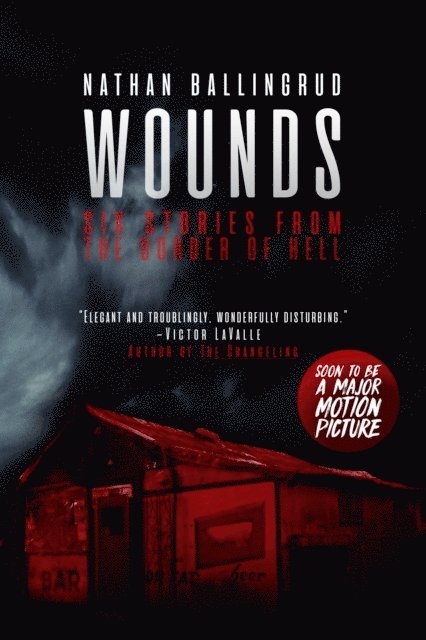Nathan Ballingrud - Wounds, E-bok