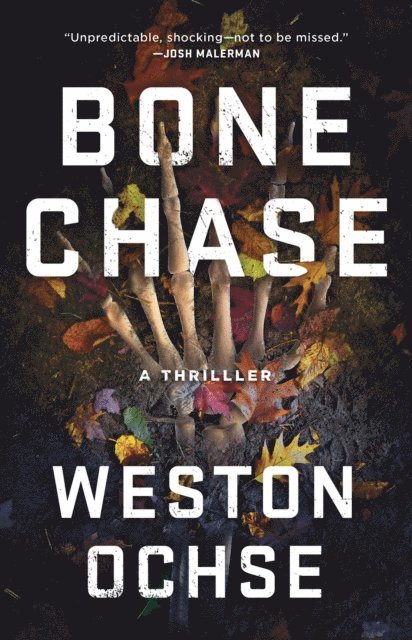 Weston Ochse - Bone Chase, E-bok