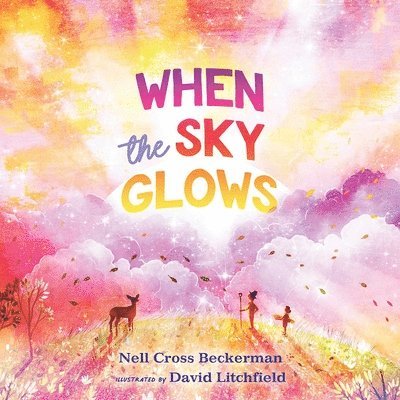 Nell Cross Beckerman - When the Sky Glows, Inbunden